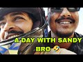 A Day With Sandy Bro 😂 | Full Fun, Masti &amp; Crazy Moments Vlog 🔥#tearlessparas #trending #viral#funny