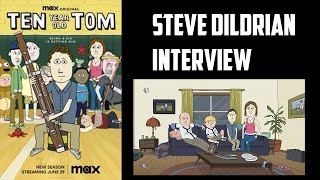Steve Dildrian Interview - Ten Year Old Tom S2 (MAX)