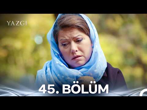 Yazgı 45. Bölüm