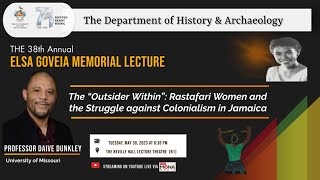 The “Outsider Within”: Rastafari Women and the Struggle Against Colonialism in Jamaica