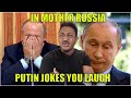 ULTIMATE - Putin Jokes You Laugh - Mother Russia Compilation! Part I Reaction