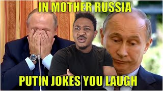 ULTIMATE - Putin Jokes You Laugh - Mother Russia Compilation! Part I Reaction