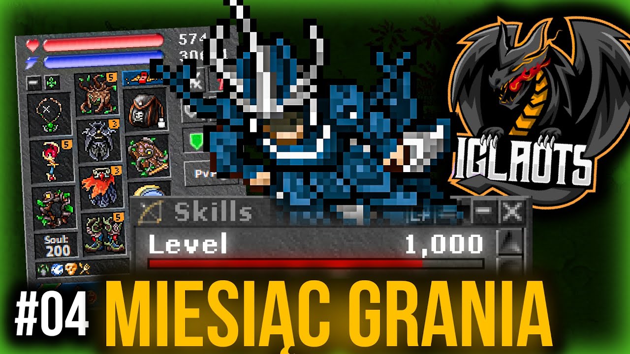 1000 LVL W 30 DNI GRANIA [IgłaOTS #4]