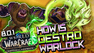 BFA Destruction Warlock: Class Overview (WoW BFA Pre Patch)