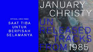 Download Lagu January Christy - Saat Tiba Untuk Berpisah Selamanya | Official Lyric Video MP3