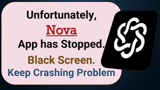 How to Fix Unfortunately, Nova App has Stopped on Android Phone screenshot 3