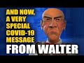 And Now, A Very Special COVID-19 Message From Walter | JEFF DUNHAM