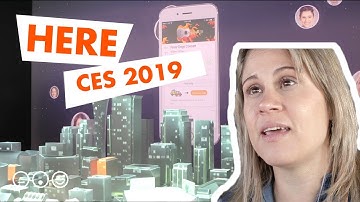 HERE CES 2019: Blending the digital and physical world