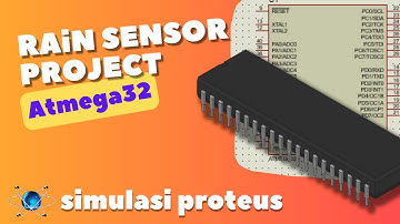Project Rain sensor dengan Microcontroller Atmega32 | Simulasi PROTEUS