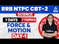RRB NTPC CBT 2 Science: Force & Motion (Day 1) 🚆