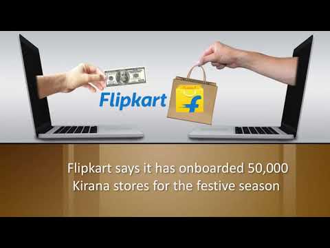 Flipkart says it has onboarded 50,000 Kirana stores for the festive season