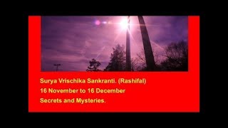 Surya Vrischika Sankranti (Rashifal)16 November to 16 December