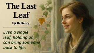 Learn English with Story | The Last Leaf by O. Henry | level 2