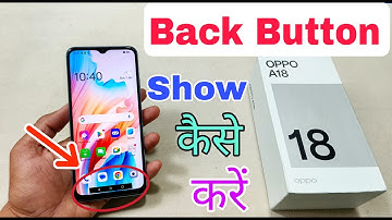 Oppo A18 Back Button Settings Kaise Karen | Oppo A18 me Back Button Kaise Lagaye | Navigation Bar |