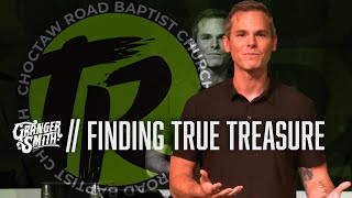Sunday, August 25, 2025  - Granger Smith - Finding True Treasure
