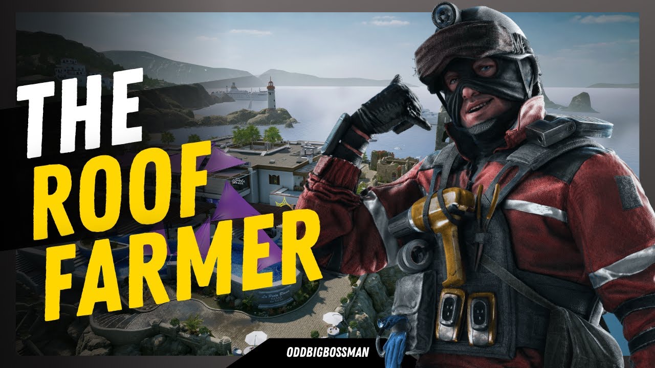 The Roof Farmer #RainbowSixSiege #SiegeDad #WalmartWarden