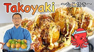 How to make TAKOYAKI (octopus balls) at home 〜たこ焼き〜 | easy Japanese home cooking recipe