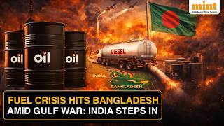 India Sends Emergency Diesel To Bangladesh As Iran War Disrupts Fuel Supplies screenshot 2