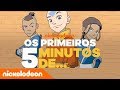 Primeiros 5 minutos | Avatar | Nickelodeon em Português