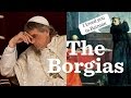 Who Were the Borgias?
