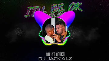 DJ JACKALZ - IT'LL BE OK [ZOUK REMIX] 2022 🇫🇯