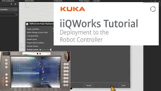 KUKA iiQWorks: Deployment to the Robot Controller