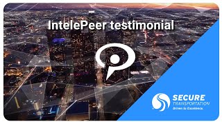 IntelePeer Customer Story: Secure Transportation