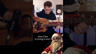 Santa Claus is coming to town! 🎅🏼🎄#fingerstyle #guitar