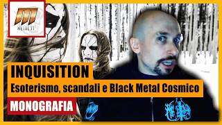 INQUISITION: satanismo esoterico, scandali e adorazione del caos | La Monografia Definitiva
