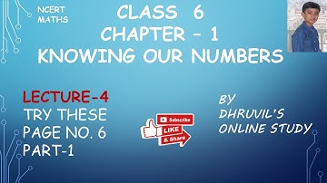 CLASS 6 Maths Chapter -1 Knowing Our Numbers  Try These PAGE NO. 6 Part 1 LECTURE 4 NCERT Solution