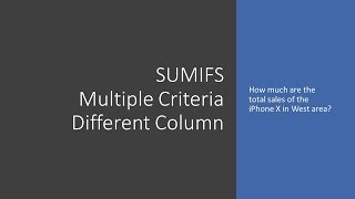 SUMIFS Multiple Criteria Different Column - AND Criteria