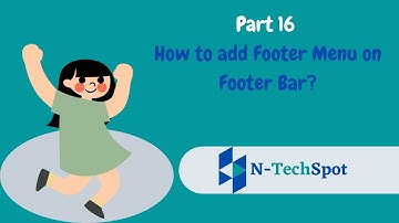 How to add Footer Menu on Footer Bar in Blogger (2022) - A Complete Guide