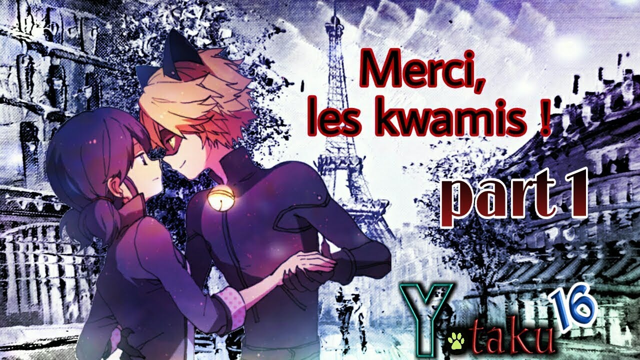 Merci les kwamis ! Histoire SMS - Miraculous Ladybug (partie 1)