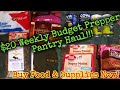 20 weekly budget prepper pantry haulbuy food  supplies now prepperpantry foodsecurity prepper
