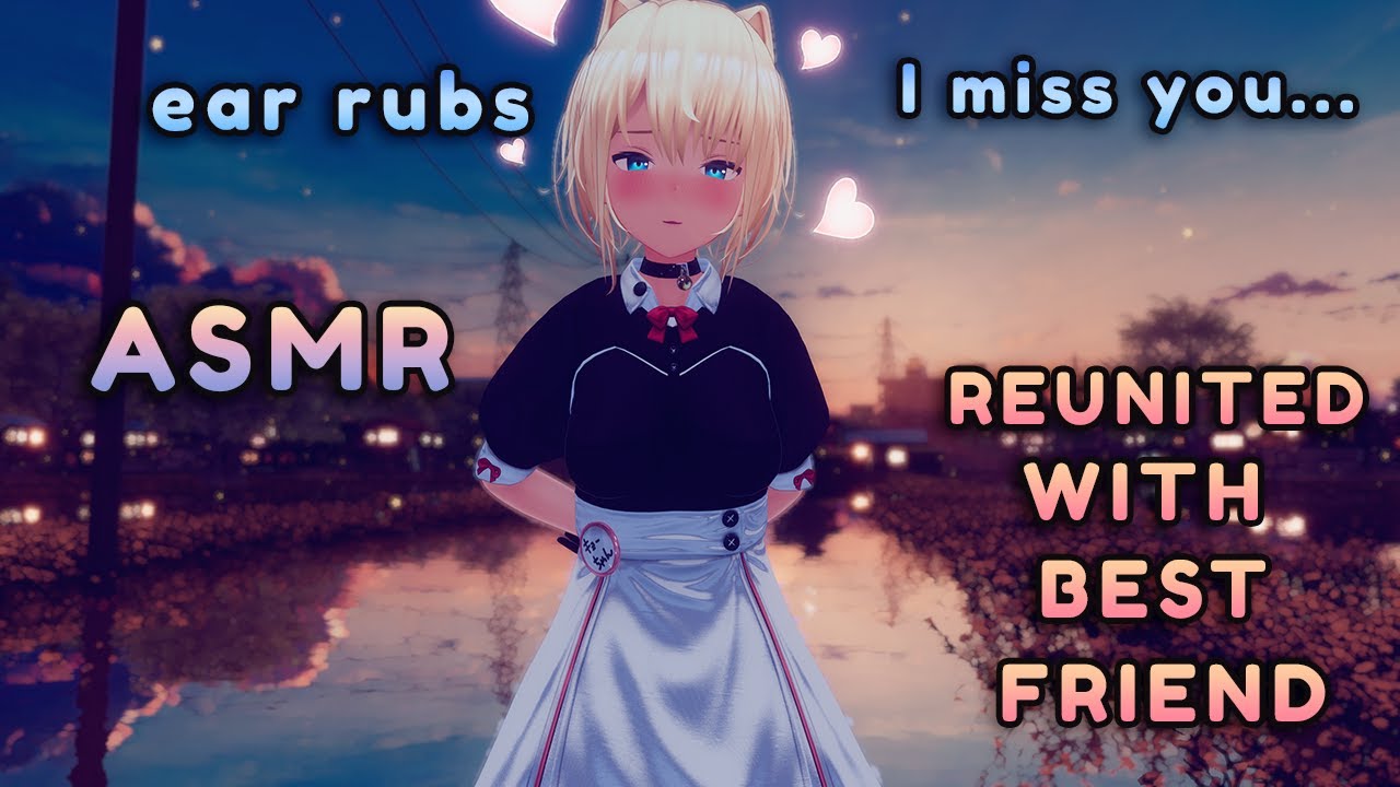 ASMR RP | Reuniting With Cutie Best Friend 💕 | Whispers | Ear Rubs | 3dio  - YouTube