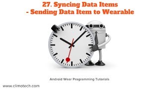 Synching Data Items - Sending Data Item to Wearable - Tutorial 27