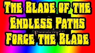 The Blade of the Endless Paths ► Pillars of Eternity ► Forge the Blade ► Endless Paths of Od Nua ►A2