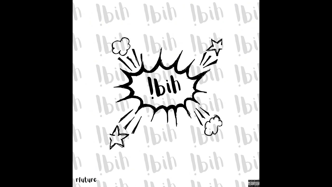 Guarda RFuture - !bih (Official Audio) su YouTube Guarda RFuture - !bih (Official Audio) su YouTube