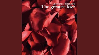 The greatest love