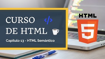 Curso de HTML - HTML Semántico