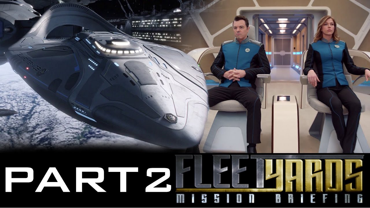 USS Orville (Орвилл) (часть 2) — брифинг миссии Fleetyards