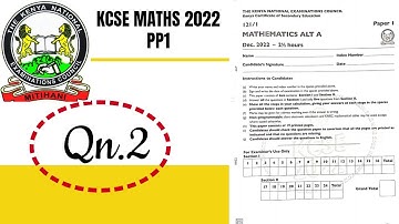 KCSE MATHS PP1-2022 |Qn. 2| Fractions