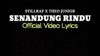 STILLRAP - SENANDUNG RINDU X THEO JUNIOR ( REGGAE 2020 )