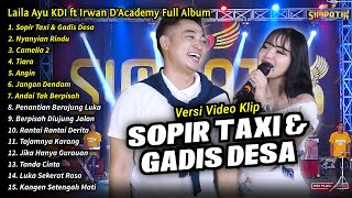 Laila Ayu KDI Full Album || Sopir Taxi & Gadis Desa, Laila Ayu KDI Terbaru 2024 - SIMPATIK MUSIC