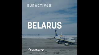 EURACTIV60:  The fallout from the Belarus plane ‘hijacking’