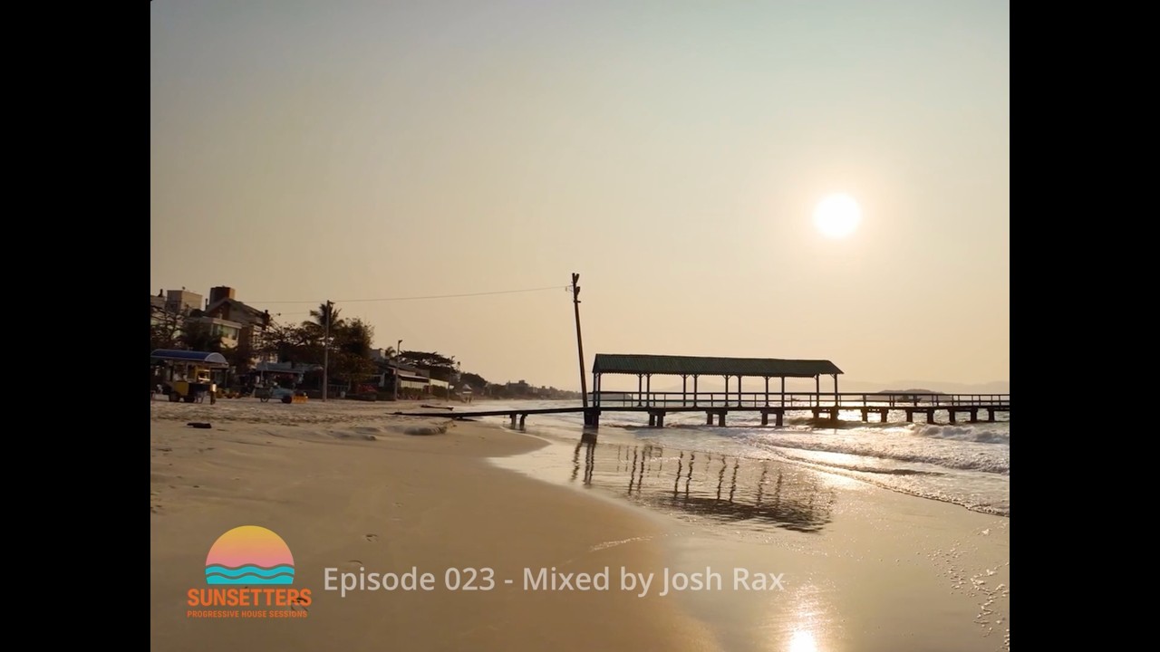 🌅 Sunsetters – Progressive House Sessions 023 | Progressive House Mix by Josh Rax