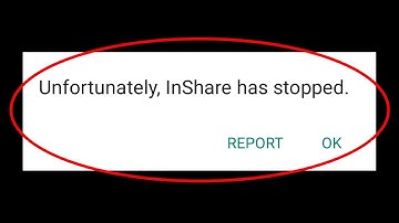 How To Fix Unfortunately Inshare Has Stopped Error Android & Ios - Inshare Not Open Problem