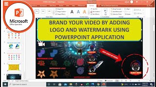 HOW TO BRAND YOUR VIDEO BY ADD LOGO AND WATERMARK USING POWERPOINT