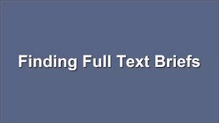 Finding Full Text Briefs