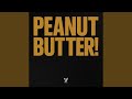 Peanut Butter Peanut Butter Peanut Butter Peanut Butter